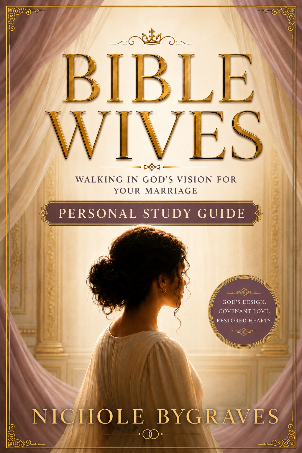 Bible Wives: The Personal Study Guide cover